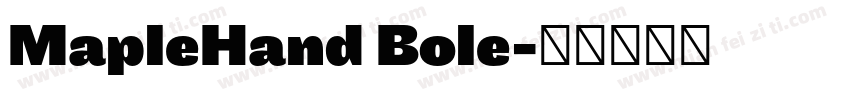MapleHand Bole字体转换